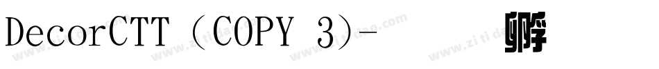 DecorCTT (COPY 3)字体转换